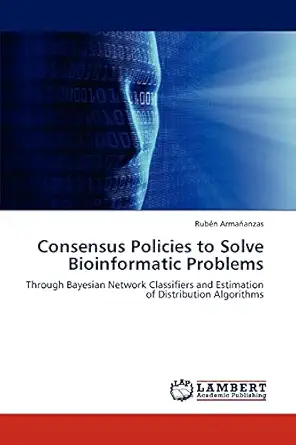 consensus policies to solve bioinformatic problems through bayesian network classifiers and estimation of