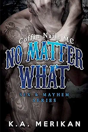 no matter what 1st edition k a merikan 1519435231, 978-1519435231