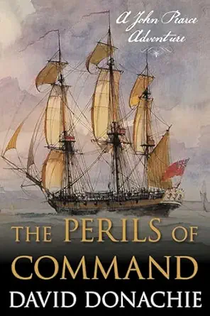 perils of command a john pearce adventure 1st edition david donachie 1493066269, 978-1493066261