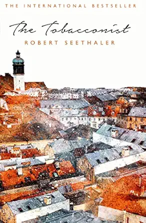 the tobacconist paperback jan 01 2017 seethaler robert 1st edition robert seethaler 1509806598, 978-1509806591