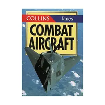 collins/janes combat aircraft 1st edition terry gander ,christopher chant ,bob munro 0004708466,