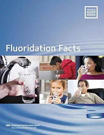 fluoridation facts 1st edition american dental association 1941807763, 978-1941807767