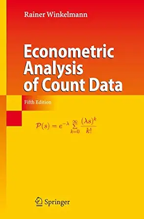 econometric analysis of count data 1st edition rainer winkelmann 3540776486, 978-3540776482