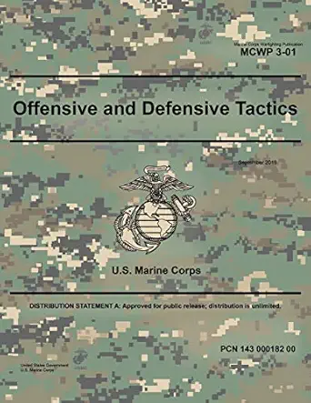 marine corps warfighting publication mcwp 3 01 offensive and defensive tactics september 2019 1st edition
