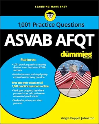 asvab afqt 1 001 practice questions for dummies 1st edition angie papple johnston 1119291488, 978-1119291480
