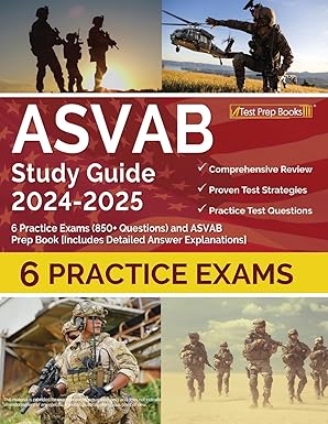 asvab study guide 2024 2025 practice exams and asvab prep book includes detailed answer explanations 1st