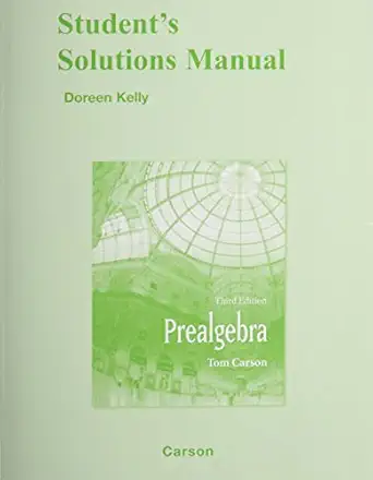 student solutions manual for prealgebra 1st edition tom carson 0321523806, 978-0321523808