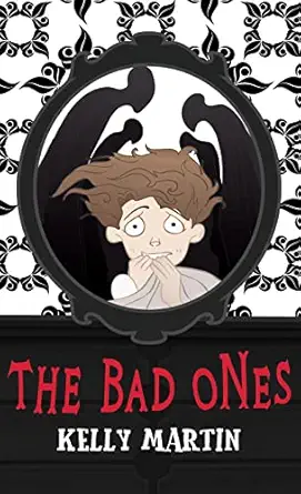 the bad ones 1st edition kelly martin 1955060045, 978-1955060042