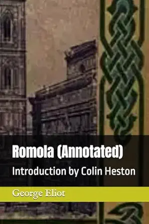 romola introduction by colin heston 1st edition george eliot ,colin heston 0911577955, 978-0911577952