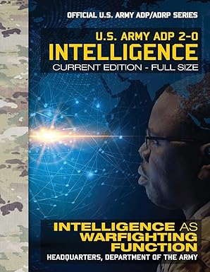 intelligence us army adp 2 0 intelligence as warfighting function current full   giant 8 5 x 11 format