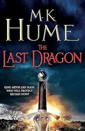 the last dragon twilight of the celts book i 1st edition m k hume 0755379578, 978-0755379576