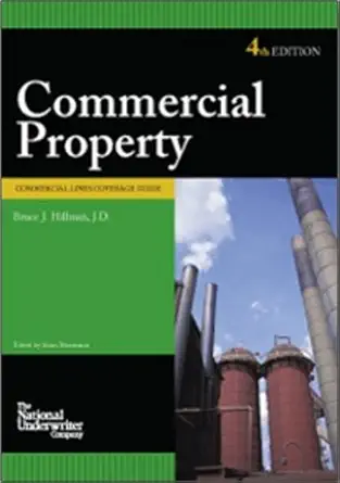 commercial property coverage guide 1st edition bruce j hillman ,j d 0872188361, 978-0872188365