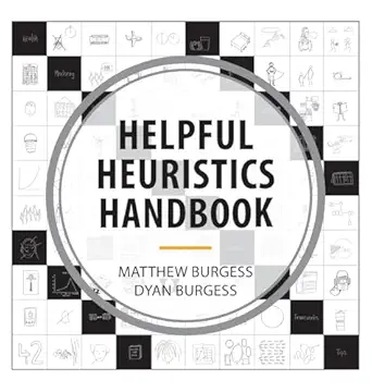helpful heuristics handbook 1st edition matthew burgess ,dyan burgess 1925406474, 978-1925406474