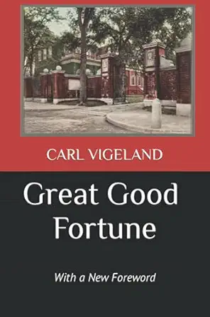 great good fortune with a new foreword 1st edition carl vigeland 1736229249, 978-1736229248