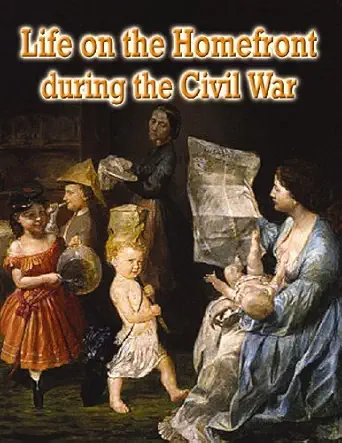 life on the homefront during the civil war 1st edition melissa doak 0778753611, 978-0778753612