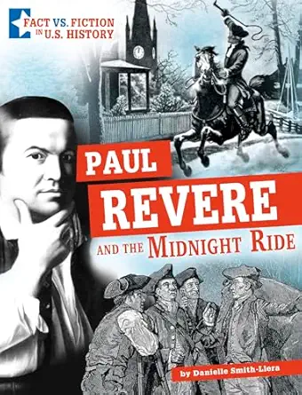 paul revere and the midnight ride 1st edition smith llera ,danielle 1496696751, 978-1496696755