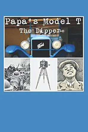 papas model t the dipper 1st edition terry hare ,karen hare 1792661673, 978-1792661679