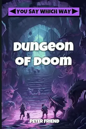 dungeon of doom 1st edition peter friend ,dm potter 1544879458, 978-1544879451