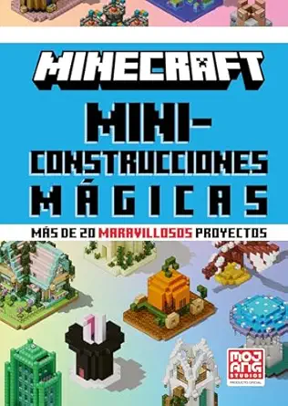 minecraft oficial miniconstrucciones ma gicas 1st edition mojang ab ,marta armengol royo 8410643650,