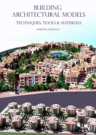 building architectural models 1st edition marcelo giuliano 9878688658, 978-9878688657