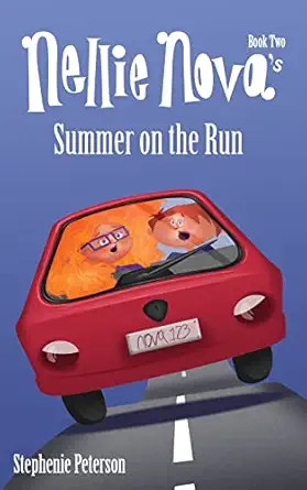 nellie novas summer on the run 1st edition stephenie wilson peterson 0692960759, 978-0692960752