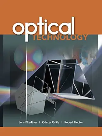 optical technology 1st edition jens bliedtner ,gunter grafe ,rupert hector 0071667911, 978-0071667913