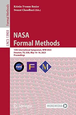 nasa formal methods 15th international symposium nfm 2023 houston tx usa may 16a 18 2023 proceedings 1st