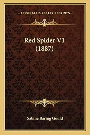 red spider v1 1st edition sabine baring gould 1166996573, 978-1166996574