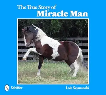 the true story of miracle man 1st edition lois szymanski 076434420x, 978-0764344206