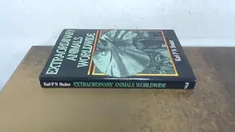 extraordinary animals worldwide 1st edition karl p n shuker 0709044216, 978-0709044215