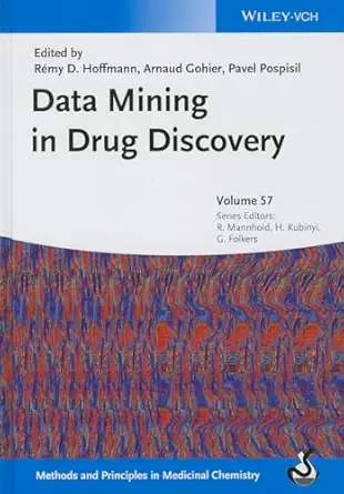 data mining in drug discovery 1st edition ra c my d hoffmann ,arnaud gohier ,pavel pospisil ,raimund mannhold
