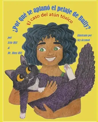 a por qua se le baja el pelo a buffy el caso del ata n ta xico 1st edition erin hill ,dr russ hill ,sky