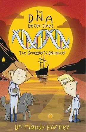 the dna detectives the smugglers daughter 2 1st edition mandy hartle 1912190117, 978-1912190119