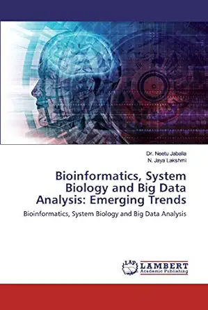 bioinformatics system biology and big data analysis emerging trends bioinformatics system biology and big