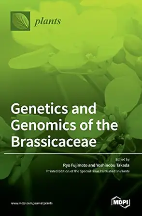 genetics and genomics of the brassicaceae 1st edition ryo fujimoto ,yoshinobu takada 3036526579,