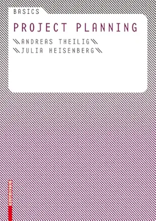 basics project planning 1st edition hartmut klein 3764384697, 978-3764384692
