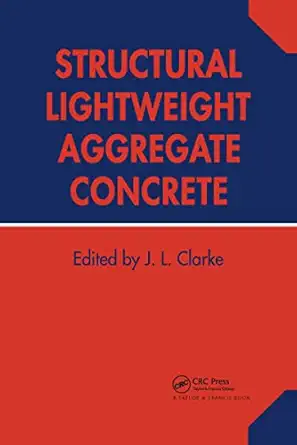 structural lightweight aggregate concrete 1st edition dr j l clarke 0751400068, 978-0751400069