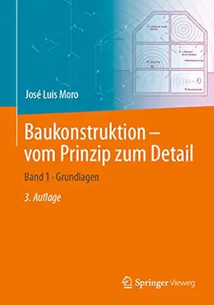 baukonstruktion a vom prinzip zum detail band 1 grundlagen 1st edition josa c luis moro ,ja rg schlaich