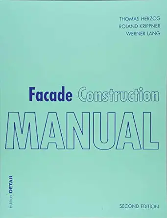 facade construction manual 1st edition thomas herzog ,roland krippner ,werner lang 3955533697, 978-3955533694