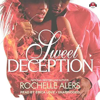 sweet deception 1st edition rochelle alers ,erica love 1482911647, 978-1482911640
