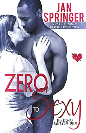 zero to sexy 1st edition jan springer 138697708x, 978-1386977087