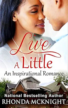 live a little 1st edition rhonda mcknight 1508533202, 978-1508533207