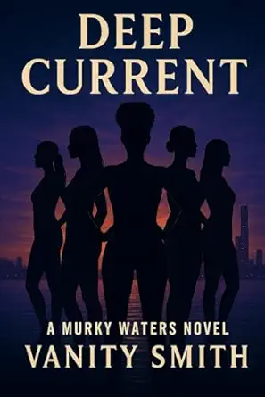 deep current 1st edition vanity smith 1734648457, 978-1734648454