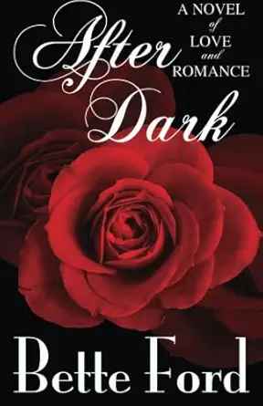 after dark 1st edition bette ford 1503056457, 978-1503056459