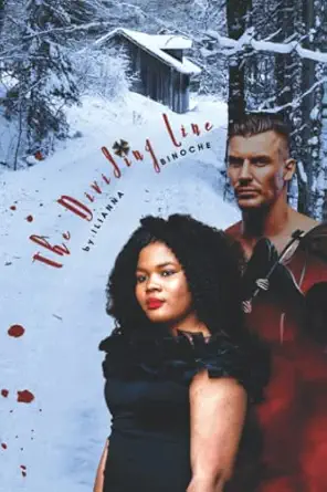 the dividing line 1st edition ilianna binoche ,alternate realm publications 198296331x, 978-1982963316