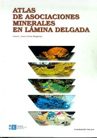 atlas de asociaciones minerals en almina delgada 1st edition joan carles melgarejoi 8489829241, 978-8489829244