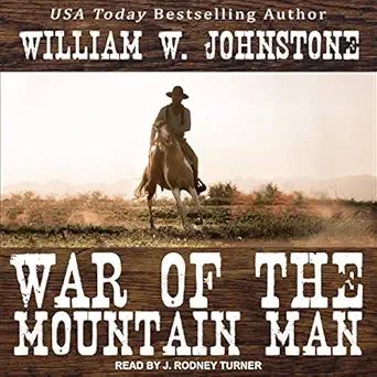 war of the mountain man 1st edition william w johnstone 166520334x, 978-1665203340