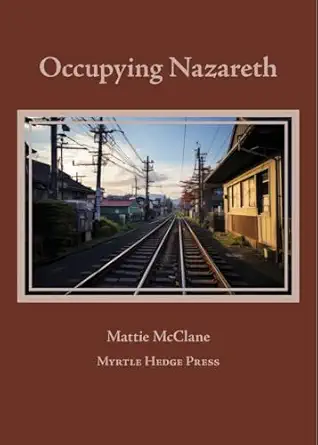 occupying nazareth 1st edition mattie mcclane 1732997055, 978-1732997059