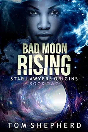 bad moon rising 1st edition tom shepherd 1795731036, 978-1795731034