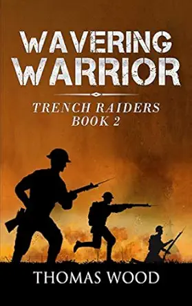 wavering warrior 1st edition thomas wood 1092486135, 978-1092486132